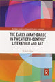 Book cover of: Early Avant-Garde in Twentieth-Century Literature and Art. By: Willard Bohn
