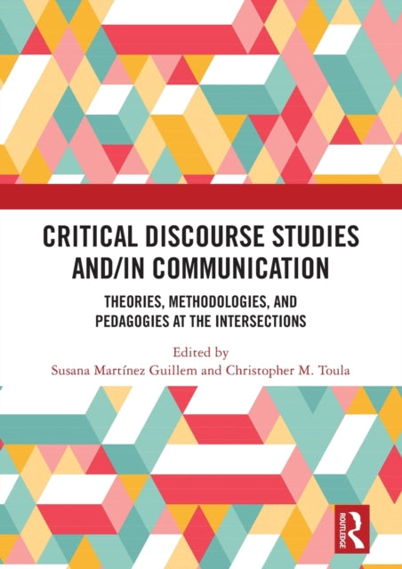 Book cover of: Critical Discourse Studies and/in Communication. By: Susana Martínez Guillem