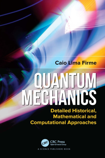Book cover of: Quantum Mechanics. By: Caio Lima Firme