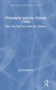 Book cover of: Philosophy and the Climate Crisis. By: Byron Williston