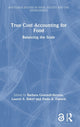Book cover of: True Cost Accounting for Food. By: Barbara Gemmill-Herren