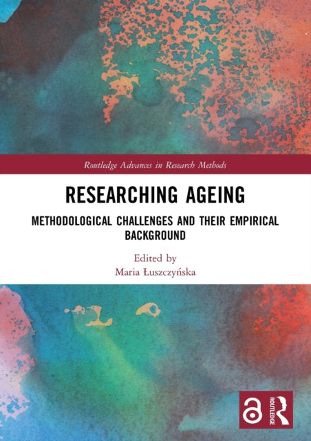 Book cover of: Researching Ageing. By: Maria Łuszczyńska