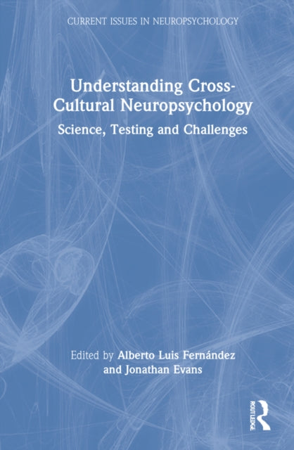 Book cover of: Understanding Cross-Cultural Neuropsychology
