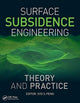 Book cover of: Surface Subsidence Engineering: Theory and Practice. By: Syd S. Peng