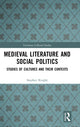 Book cover of: Medieval Literature and Social Politics. By: Stephen Knight