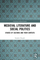 Book cover of: Medieval Literature and Social Politics. By: Stephen Knight
