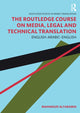 Book cover of: Routledge Course on Media, Legal and Technical Translation. By: Mahmoud Altarabin