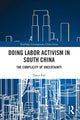 Book cover of: Doing Labor Activism in South China. By: Darcy Pan