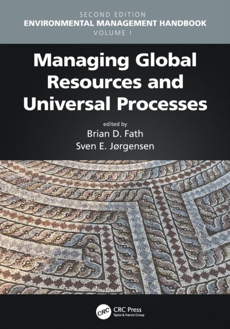 Book cover of: Managing Global Resources and Universal Processes. By: Brian D. Fath