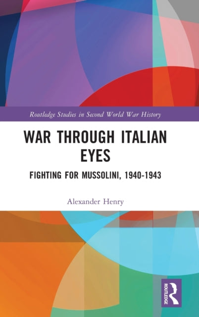 Book cover of: War Through Italian Eyes. By: Henry, Alexander