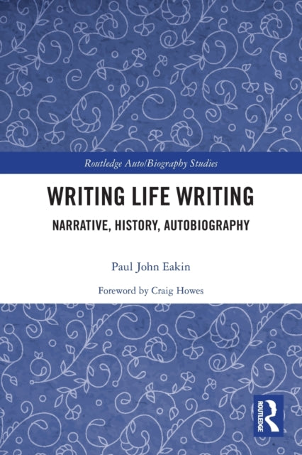 Book cover of: Writing Life Writing. By: Paul John Eakin