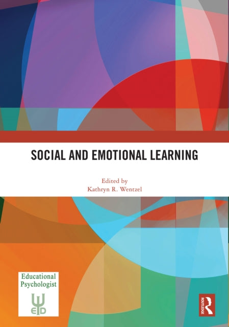Book cover of: Social and Emotional Learning. By: Kathryn Wentzel