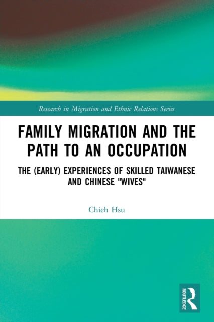 Book cover of: Family Migration and the Path to an Occupation. By: Chieh Hsu