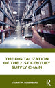 Book cover of: Digitalization of the 21st Century Supply Chain. By: Stuart Rosenberg