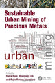 Book cover of: Sustainable Urban Mining of Precious Metals. By: Sadia Ilyas