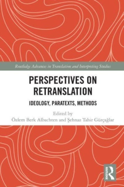 Book cover of: Perspectives on Retranslation. By: Özlem Berk Albachten