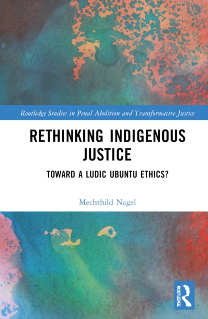 Book cover of: Ludic Ubuntu Ethics. By: Mechthild Nagel