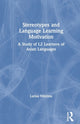 Book cover of: Stereotypes and Language Learning Motivation. By: Larisa Nikitina