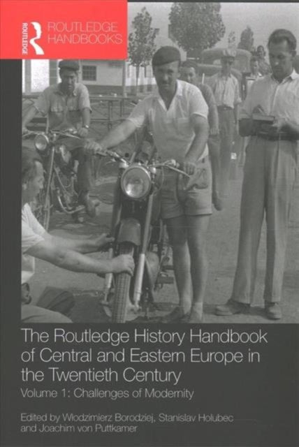 Book cover of: Routledge History Handbook of Eastern and Central Europe in the Twentieth Century. By: Wodzimierz Borodziej