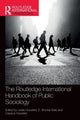 Book cover of: Routledge International Handbook of Public Sociology. By: Leslie H. Hossfeld