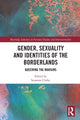 Book cover of: Gender, Sexuality and Identities of the Borderlands. By: Suzanne Clisby