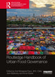 Book cover of: Routledge Handbook of Urban Food Governance. By: Ana Moragues-Faus