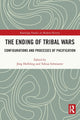 Book cover of: Ending of Tribal Wars. By: Jürg Helbling