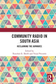 Book cover of: Community Radio in South Asia. By: Kanchan K. Malik