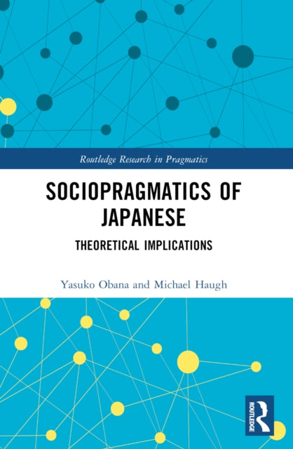Book cover of: Sociopragmatics of Japanese. By: Yasuko Obana