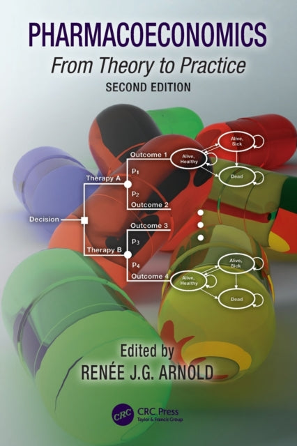 Book cover of: Pharmacoeconomics. By: Renee J. G. Arnold