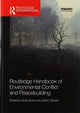 Book cover of: Routledge Handbook of Environmental Conflict and Peacebuilding. By: Ashok Swain