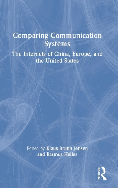 Book cover of: Comparing Communication Systems. By: Klaus Bruhn Jensen