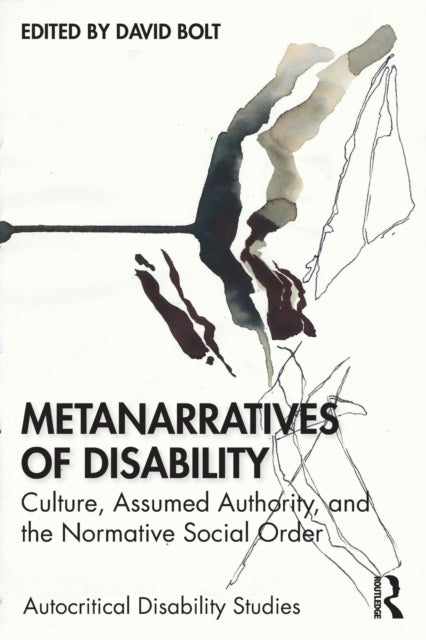 Book cover of: Metanarratives of Disability. By: David Bolt