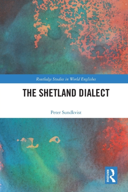 Book cover of: Shetland Dialect. By: Peter Sundkvist