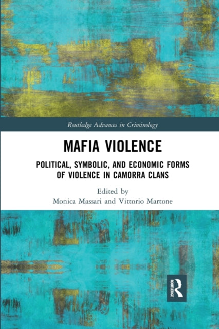 Book cover of: Mafia Violence. By: Monica Massari