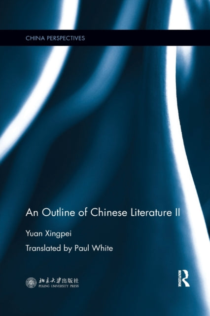 Book cover of: Outline of Chinese Literature II. By: Yuan Xingpei