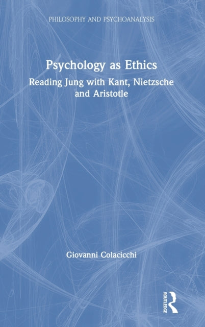 Book cover of: Psychology as Ethics. By: Giovanni Colacicchi