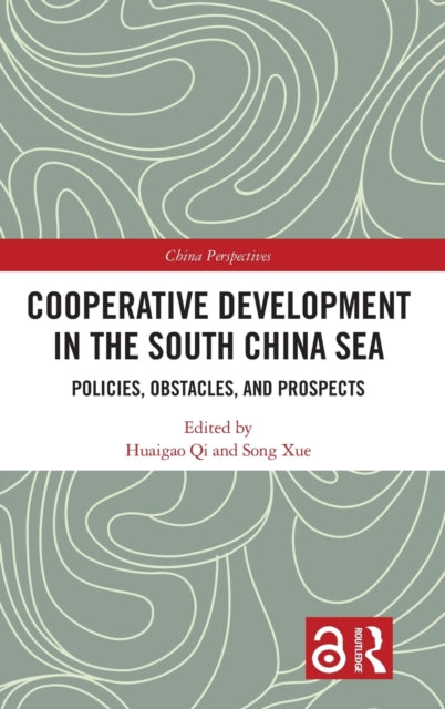 Book cover of: Cooperative Development in the South China Sea. By: Huaigao Qi