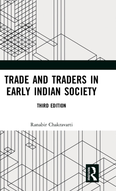 Book cover of: Trade and Traders in Early Indian Society