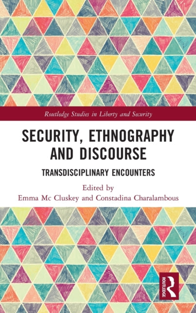Book cover of: Security, Ethnography and Discourse. By: Emma McCluskey