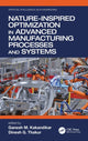 Book cover of: Nature-Inspired Optimization in Advanced Manufacturing Processes and Systems. By: Ganesh M. Kakandikar