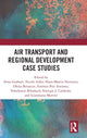 Book cover of: Air Transport and Regional Development Case Studies. By: Anne Graham