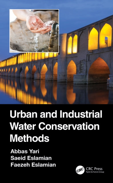 Book cover of: Urban and Industrial Water Conservation Methods. By: Abbas Yari