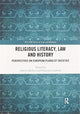 Book cover of: Religious Literacy, Law and History. By: Alberto Melloni