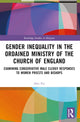 Book cover of: Gender Inequality in the Ordained Ministry of the Church of England