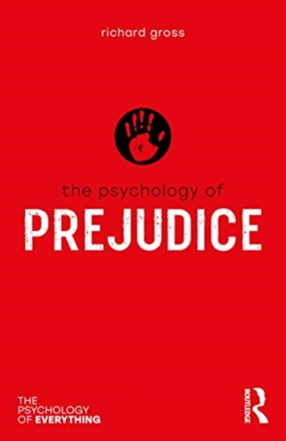 Book cover of: Psychology of Prejudice. By: Richard Gross
