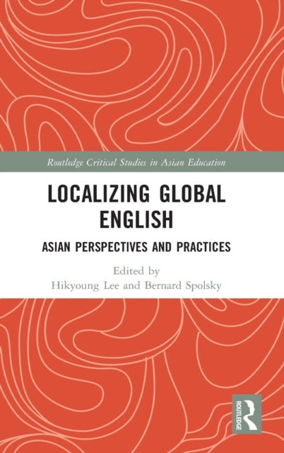 Book cover of: Localizing Global English. By: Hikyoung Lee