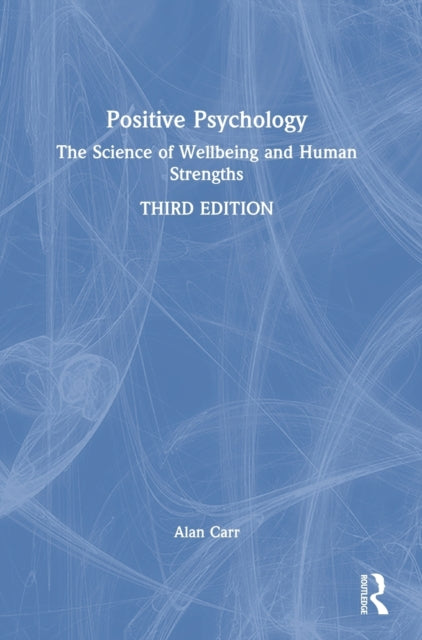 Book cover of: Positive Psychology. By: Alan Carr
