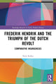Book cover of: Frederik Hendrik and the Triumph of the Dutch Revolt. By: Nicholas Ridley