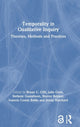Book cover of: Temporality in Qualitative Inquiry. By: Bryan C. Clift